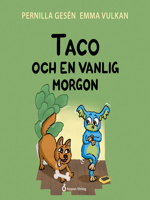 Titeldetaljer för Taco och en vanlig morgon av Pernilla Gesén - Tillgänglig